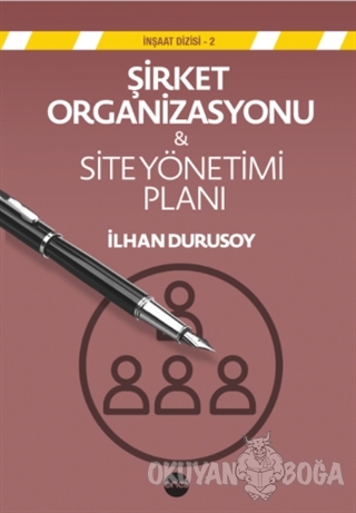 Şirket Organizasyonu - Site Yönetimi Planı - İlhan Durusoy - Boyut Yay