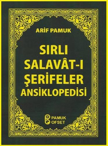 Sırlı Salavat-ı Şerifeler Ansiklopedisi (Cep Boy) (Dua-154) - Arif Pam