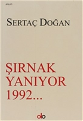 Şırnak Yanıyor 1992 - Sertaç Doğan - Do Yayınları