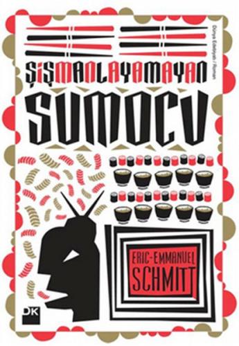 Şişmanlayamayan Sumocu - Eric-Emmanuel Schmitt - Doğan Kitap