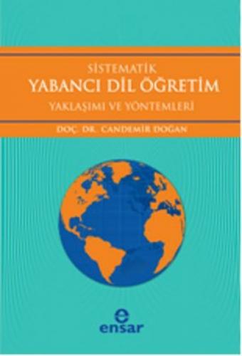 Sistematik Yabancı Dil Öğretim Yaklaşımı ve Yöntemleri - Candemir Doğa