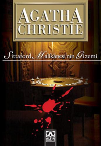 Sittaford Malikanesinin Gizemi - Agatha Christie - Altın Kitaplar