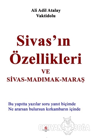Sivas'ın Özellikleri ve Sivas-Madımak-Maraş - Ali Adil Atalay Vaktidol