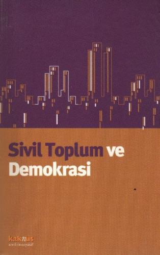 Sivil Toplum ve Demokrasi - Edisyon - Kaknüs Yayınları