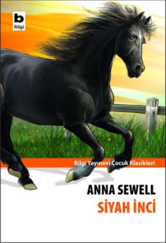 Siyah İnci - Anna Sewell - Bilgi Yayınevi