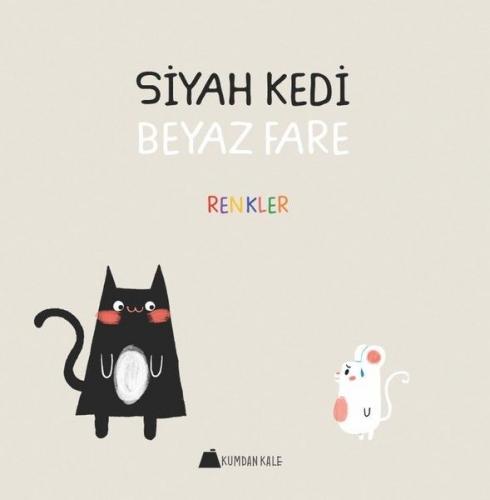 Siyah Kedi Beyaz Fare - Renkler - Duygu Yardımcı - Kumdan Kale