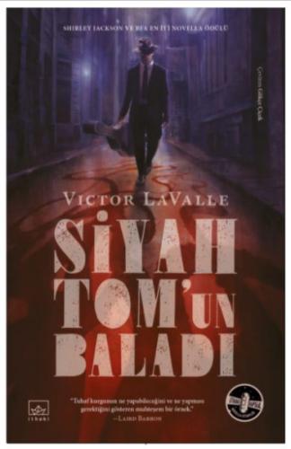 Siyah Tom'un Baladı - Victor LaValle - İthaki Yayınları
