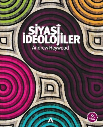 Siyasi İdeolojiler - Andrew Heywood - Adres Yayınları