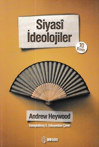 Siyasi İdeolojiler - Andrew Heywood - BB101 Yayınları - Hayalci