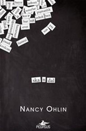 Skandal - Nancy Ohlin - Pegasus Yayınları
