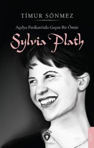 Slyvia Plath - Timur Sönmez - Dorlion Yayınevi