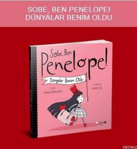 Sobe Ben Penelope - Göknur Birincioğlu - Redhouse Kidz Yayınları