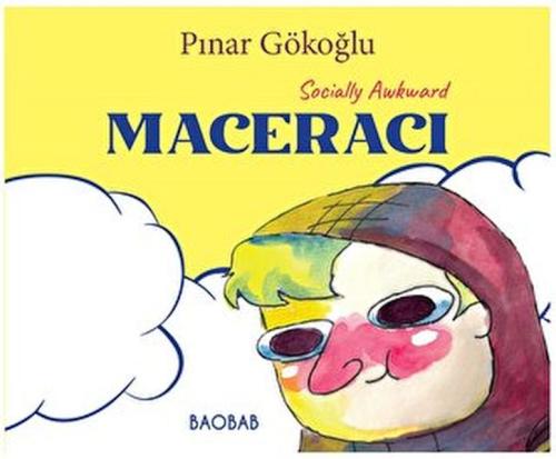 Socially Awkward Maceracı - Pınar Gökoğlu - Baobab Yayınları