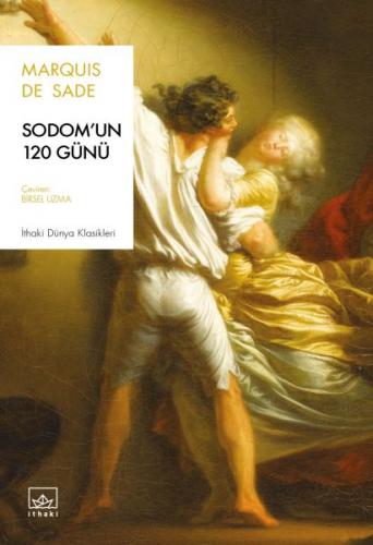 Sodom'un 120 Günü - Marquis de Sade - İthaki Yayınları