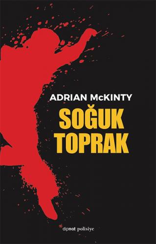 Soğuk Toprak - Adrian McKinty - Dipnot Yayınları