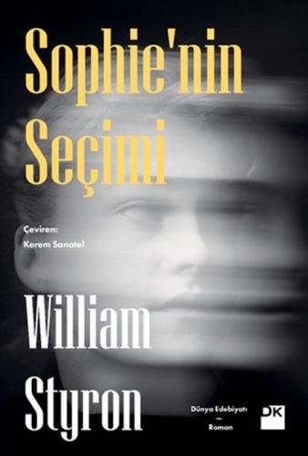 Sophie'nin Seçimi - William Styron - Doğan Kitap