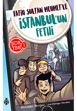 Fatih Sultan Mehmet'le İstanbul'un Fethi - Şok Timi 1 - Muhiddin Yenig
