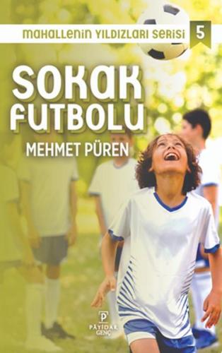 Sokak Futbolu - Mahallenin Yıldızları Serisi 5 - Mehmet Püren - Payida