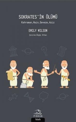Sokrates'in Ölümü - Emily Wilson - Pinhan Yayıncılık