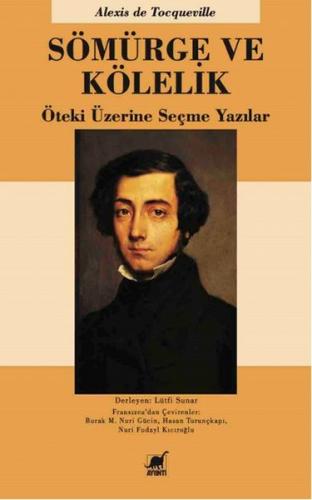 Sömürge ve Kölelik - Alexis de Tocqueville - Ayrıntı Yayınları