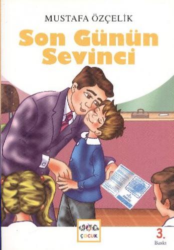 Son Günün Sevinci - Mustafa Özçelik - Nar Yayınları