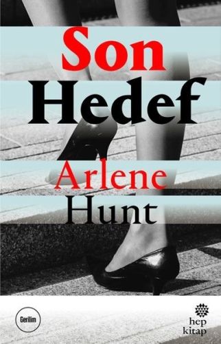 Son Hedef - Arlene Hunt - Hep Kitap