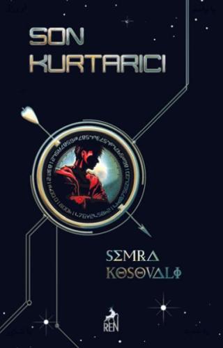 Son Kurtarıcı - Semra Kosovalı - Ren Kitap