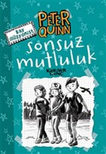 Sonsuz Mutluluk - Peter Quinn - Aykut Atila Doğan - Kariyer Yayınları