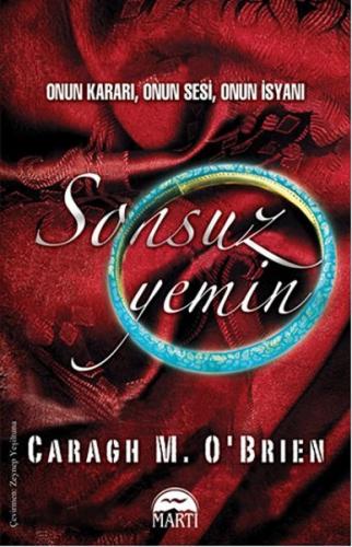 Sonsuz Yemin - Caragh M. O'Brien - Martı Yayınları