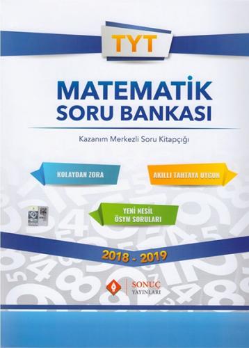 2018 - 2019 TYT Matematik Soru Bankası - Kolektif - Sonuç Yayınları