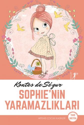Sophie'nin Yaramazlıkları - Kontes de Segur - Artemis Yayınları