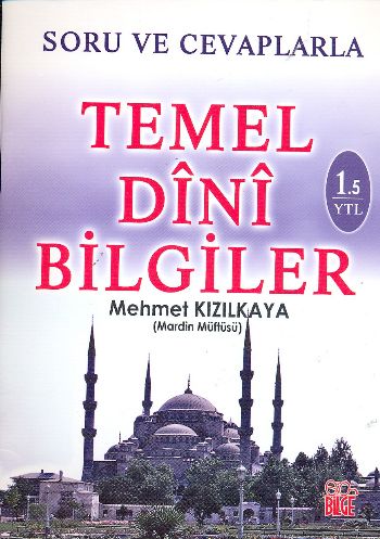 Soru ve Cevaplarla Temel Dini Bilgiler - Mehmet Kızılkaya - Hayat Yayı