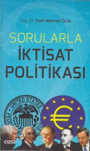 Sorularla İktisat Politikası - Fatih Mehmet Öcal - Çizgi Kitabevi Yayı