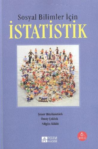 Sosyal Bilimler İçin İstatistik - Şener Büyüköztürk - Pegem Akademi Ya