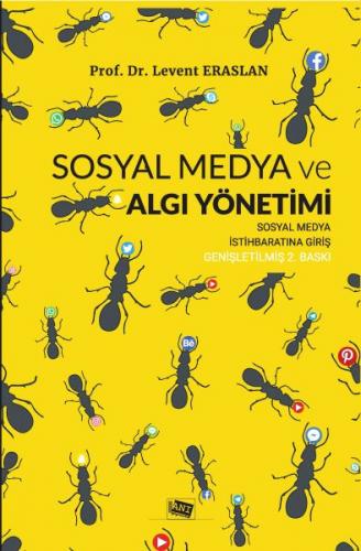 Sosyal Medya ve Algı Yönetimi - Levent Eraslan - Anı Yayıncılık