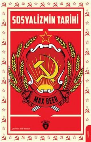 Sosyalizmin Tarihi - Max Beer - Dorlion Yayınevi