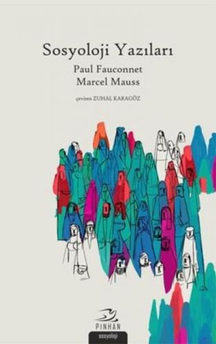 Sosyoloji Yazıları - Paul Fauconnet - Pinhan Yayıncılık
