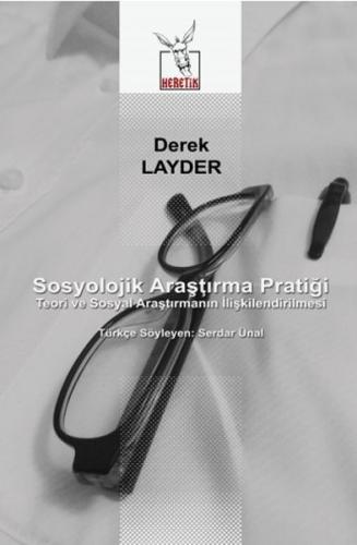 Sosyolojik Araştırma Pratiği - Derek Layder - Heretik Yayıncılık