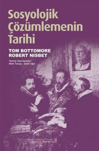 Sosyolojik Çözümlemenin Tarihi - Tom Bottomore - Kırmızı Yayınları