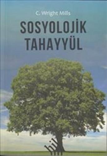 Sosyolojik Tahayyül - C. W. Mills - Hil Yayınları