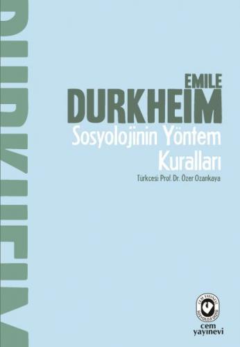 Sosyolojinin Yöntem Kuralları - Emile Durkheim - Cem Yayınevi