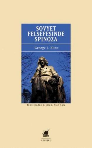 Sovyet Felsefesinde Spinoza - George L. Kline - Ayrıntı Yayınları