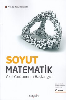 Soyut Matematik - Timur Karaçay - Seçkin Yayıncılık