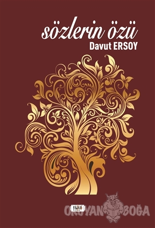 Sözlerin Özü - Davut Ersoy - Tilki Kitap