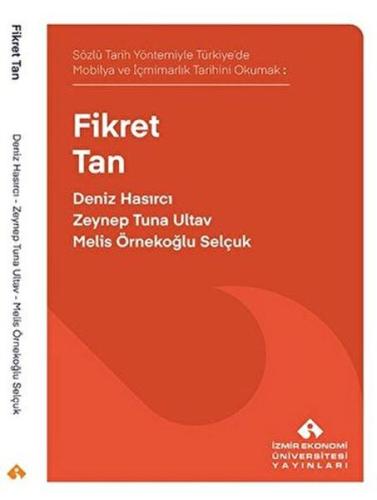 Sözlü Tarih Yöntemiyle Türkiye’de Mobilya ve İçmimarlık Tarihini Okuma