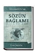 Sözün Bağlamı (Ciltli) - Musa Şimşekçakan - Kıraat Yayınları