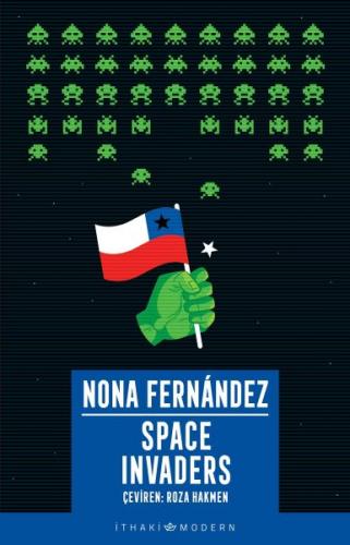 Space Invaders - Nona Fernandez - İthaki Yayınları