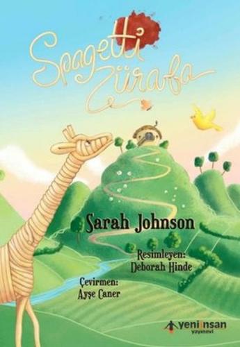 Spagetti Zürefa - Sarah Johnson - Yeni İnsan Yayınevi