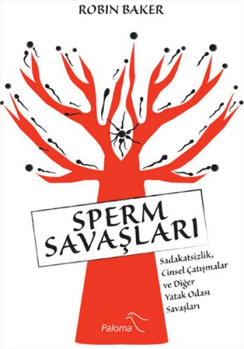 Sperm Savaşları - Robin Baker - Paloma Yayınevi