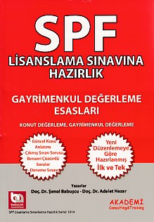 SPF Lisanslama Sınavına Hazırlık Gayrimenkul Değerleme Esasları - Şeno